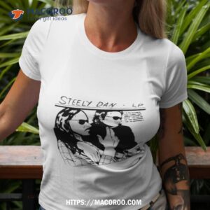 steely dan lp i remember the thirty five sweet goodbyes when you put me on the wolverine up to annandale shirt tshirt 3