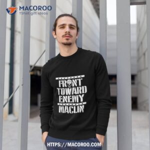 Steve Maclin Front Toward Enemy Shirt 2 steve maclin front toward enemy shirt sweatshirt 1
