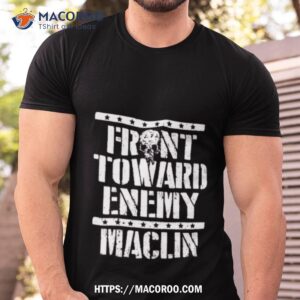 Steve Maclin Front Toward Enemy Shirt