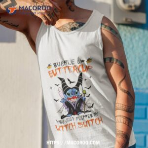 stitch buckle up butter cup you just flipped my witch switch shirt tank top 1