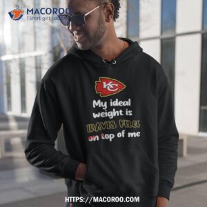 Stone Cold Julie My Ideal Weight Is Travis Kelce On Top Of Me Shirt