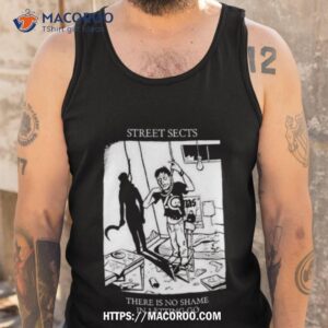 street sects there is no shame in letting go shirt tank top