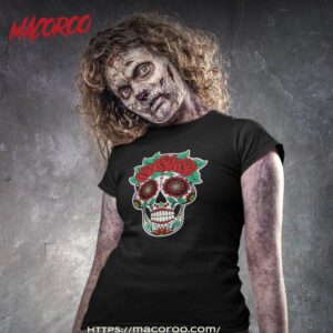 sugar skull with roses the day of dead and halloween themed shirt tshirt