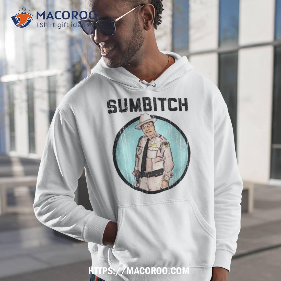 Sumbitch Smokey And The Bandishirt Sumbitch Smokey And The Bandishirt