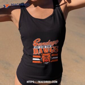 Sundays Are For The Dawgs Cleveland Ohio Gift Dawg Shirt