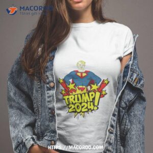 Super Man Trump 2024 Shirt