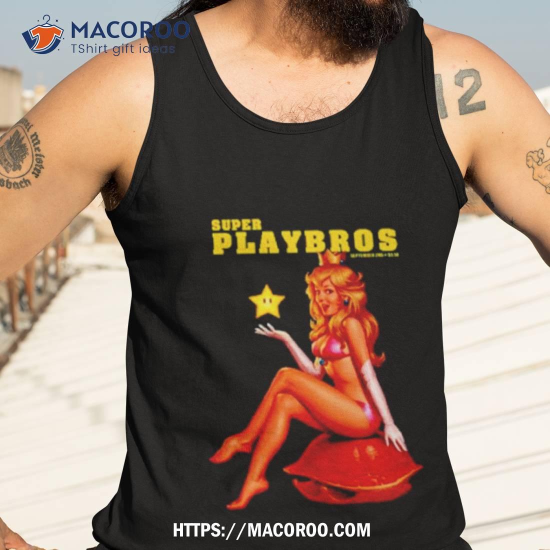 Super Playbros Princess Peach Shirt Super Playbros Princess Peach Shirt