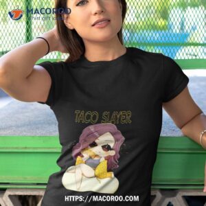 taco slayer shirt tshirt 1