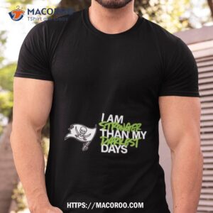 Tampa Bay Buccaneers I Am Stronger Than My Darkest Days Shirt