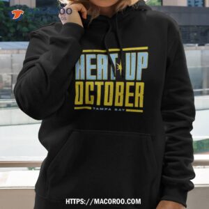 tampa bay heat up october shirt hoodie