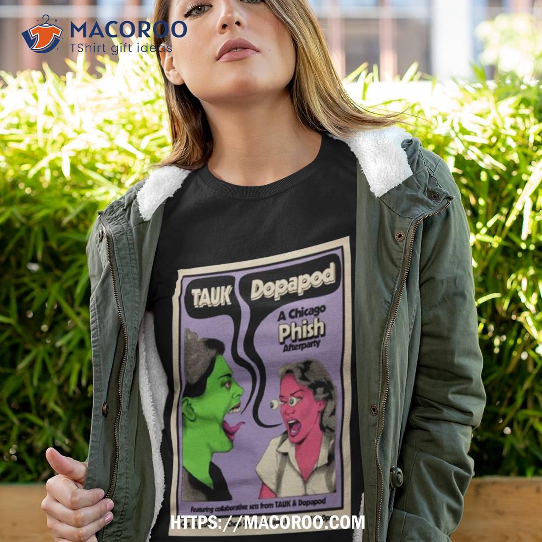 Tauk And Dopapod Chop Shop Chicago Il Oct 13 2023 Poster Shirt Tauk And Dopapod Chop Shop Chicago Il Oct 13 2023 Poster Shirt