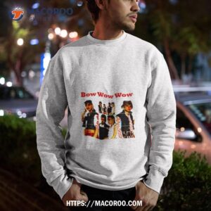 team bow wow wow shirt sweatshirt