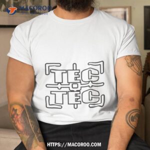 tecca tec tec shirt tshirt