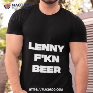ted lasso lenny f kn beer shirt tshirt