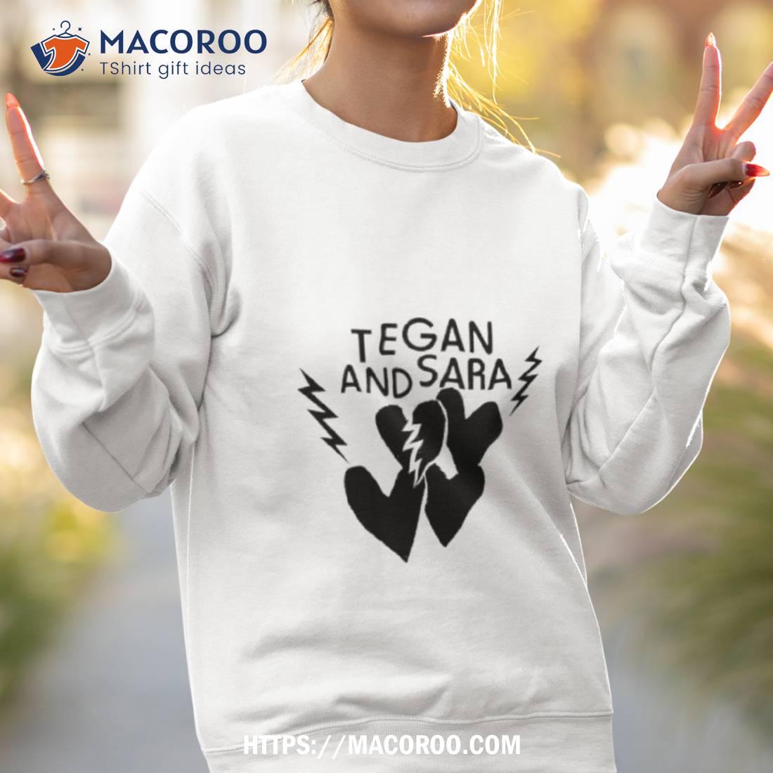 Tegan And Sara Heartbreak Shirt Tegan And Sara Heartbreak Shirt
