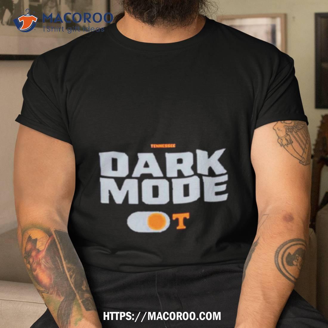 Tennessee Dark Mode Shirt Tennessee Dark Mode Shirt
