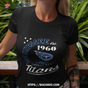 Tennessee Titans Est 1960 National Football League Shirt