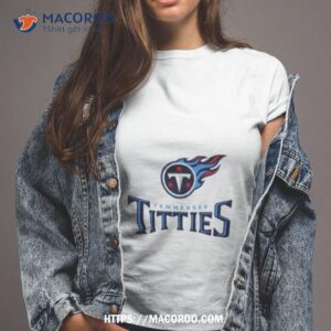 tennessee titties tennessee titans parody shirt tshirt 2
