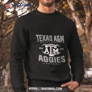 texas a amp m aggies 2023 football schedule shirt sweatshirt