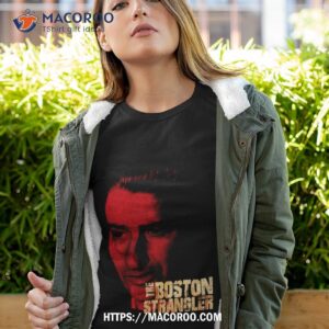 the boston strangler shirt tshirt 4