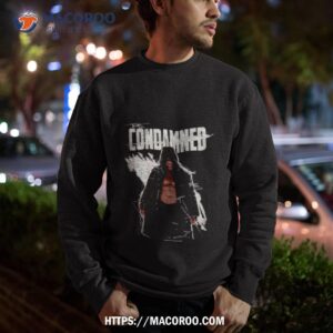 the condamned heels on starz shirt sweatshirt
