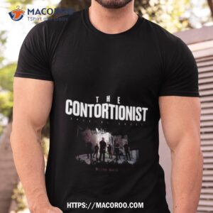 the contortionisshirt tshirt