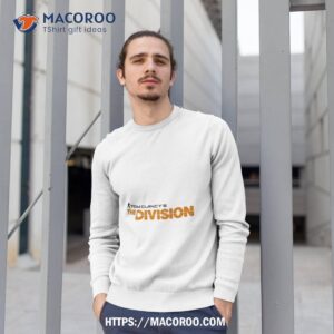 The Division 3 Tom Clancy’s The Division Shirt 2 the division 3 tom clancy s the division shirt sweatshirt 1