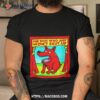 The Dog Who Just Won’t Shut Up Shirt