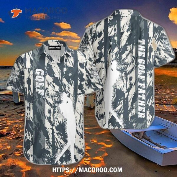 The Golf Father Blue And White Aloha Hawaiian Shirt