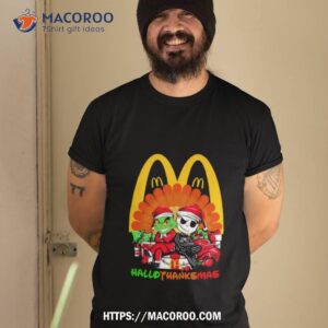 The Grinch Mcdonald’s Hallothanksmas 2023 Shirt