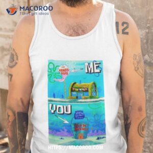 the krusty krab me chumbucket you shirt tank top