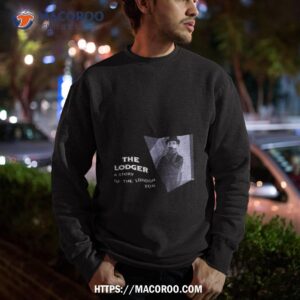 the lodger shirt sweatshirt