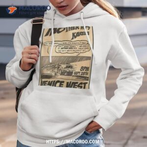 The Mother Kareeta Hips The Venice West Los Angeles Sep 28 2023 T Shirt