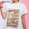 The Mother Kareeta Hips The Venice West Los Angeles Sep 28 2023 T Shirt