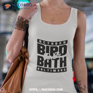 the o s october birdbath baltimore t shirt tank top 4