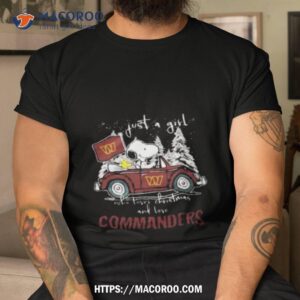 The Peanuts Snoopy And Woodstock Just A Girl Who Love Christmas And Love Commanders Shirt