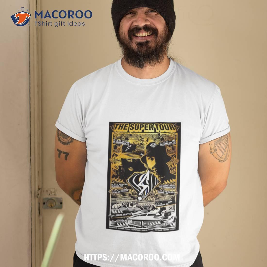 The Super Tour 2023 Super Future And Ft Superave Photo Poster Design Shirt The Super Tour 2023 Super Future And Ft Superave Photo Poster Design Shirt