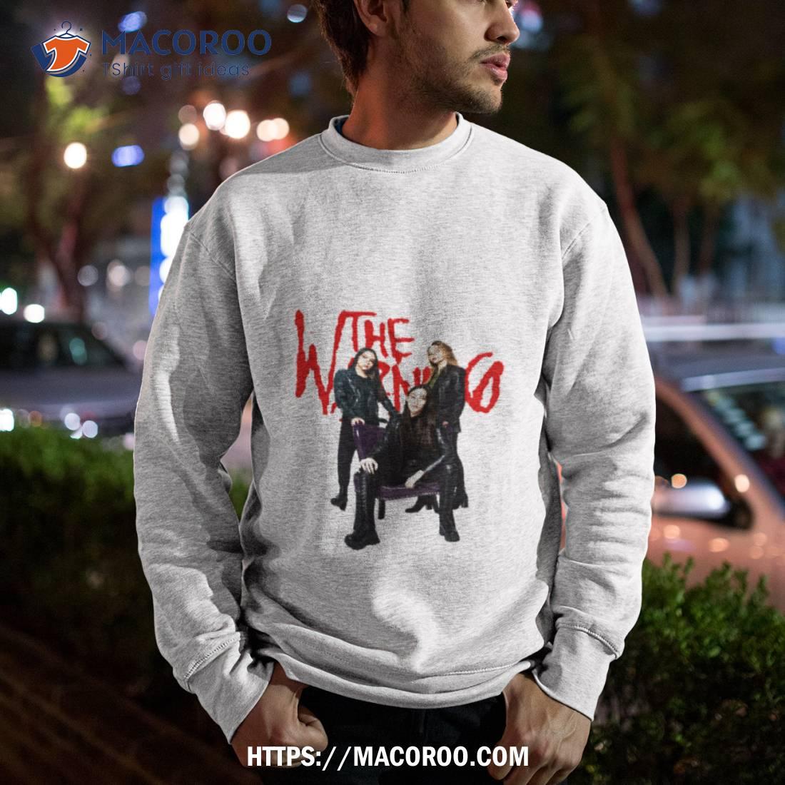 The Warning Is A Rock Band Most Popular Shirt The Warning Is A Rock Band Most Popular Shirt