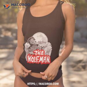 the wolf man shirt tank top 1