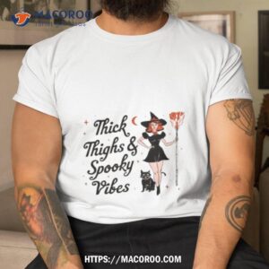 thick thighs and spooky vibes halloween 2023 shirt tshirt