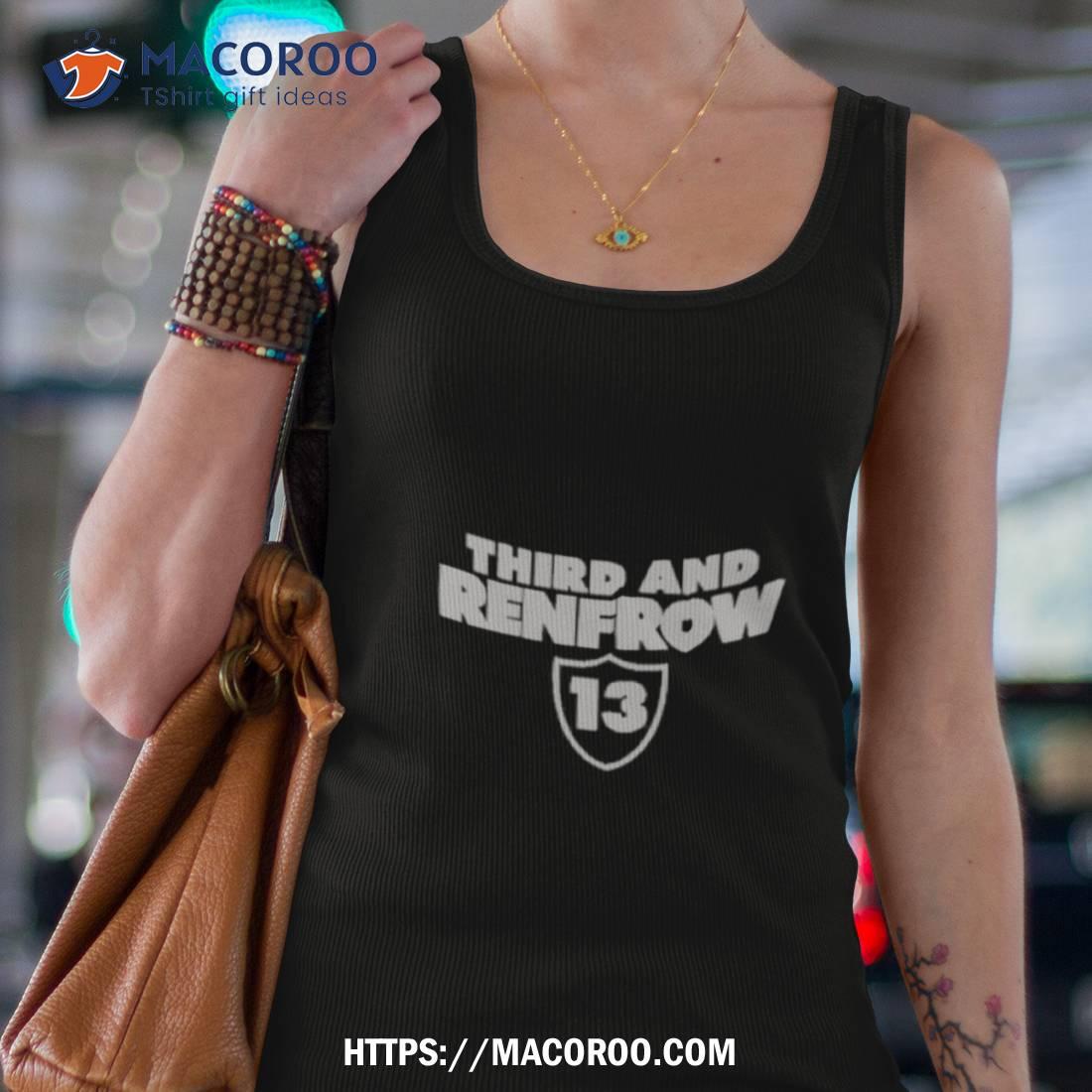Third And Renfrow 13 Shirt Third And Renfrow 13 Shirt