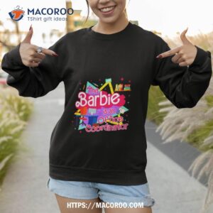 This Barbie Is An Office Coordinator Shirt 2 this barbie is an office coordinator shirt sweatshirt
