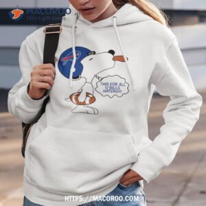 This For All U Bills Haters Shirt 2 this for all u bills haters shirt hoodie 3