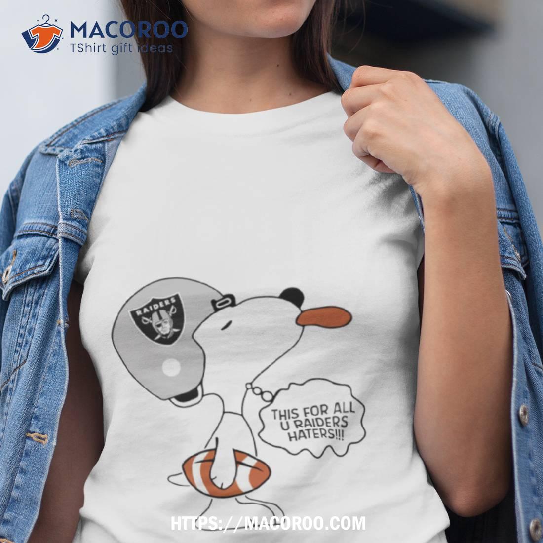 Snoopy This For All U Las Vegas Raiders Haters 2023 T-shirt,Sweater,  Hoodie, And Long Sleeved, Ladies, Tank Top