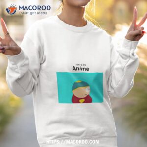 This Is Anime Eric Cartman Shirt 3 this is anime eric cartman shirt sweatshirt 2