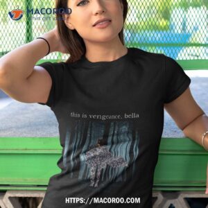This Is Vengeance Shirt