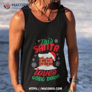 this santa loves going down shirt tank top