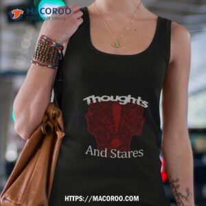 Thoughts And Stares Graphic Shirt