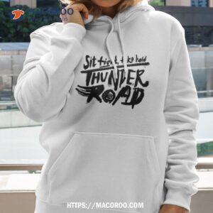 thunder road shirt hoodie 2