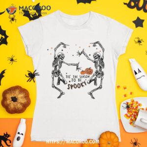 tis the season to be spooky funny dancing skeleton halloween shirt tshirt 1